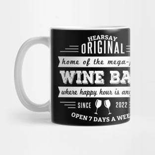 Hearsay Wine Bar (White) Mug